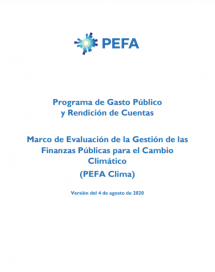 Marco de Evaluación de la Gestión de las Finanzas Públicas para el Cambio Climático (PEFA Clima) - Fase piloto