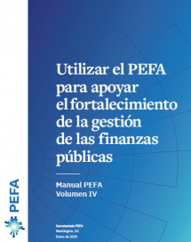 Manuel PEFA Volume IV: Utilizar el PEFA para apoyar el fortalecimiento de la gestión de las finanzas públicas